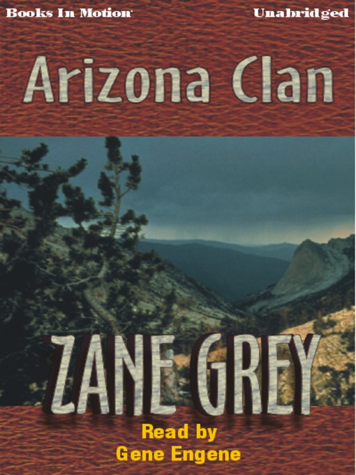 Title details for Arizona Clan by Zane Grey - Wait list
